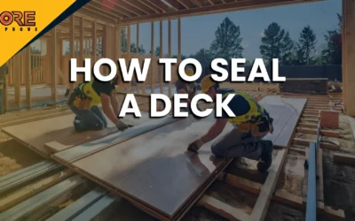 How to Seal a Deck: A Complete Guide to Protecting Your Outdoor Space