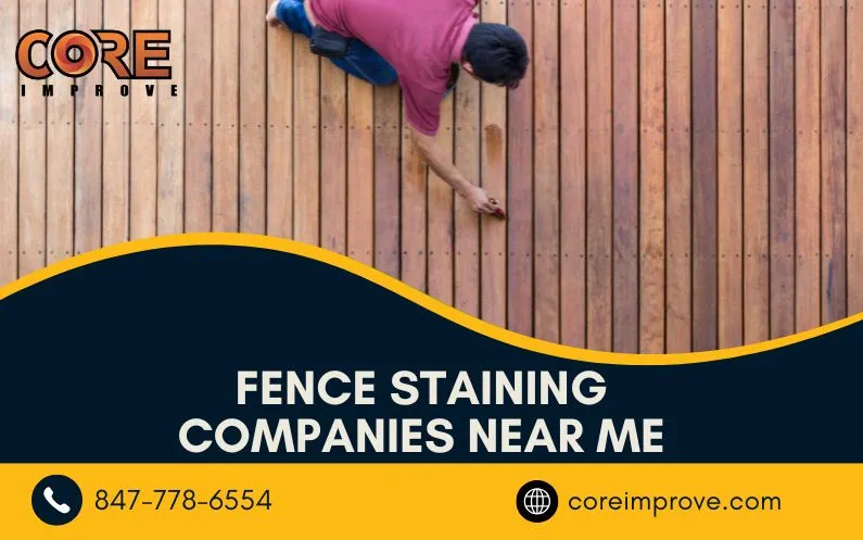 Fence staining companies near me