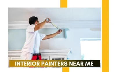 Interior Painters Near Me: Your Complete Guide to Professional Painting Services