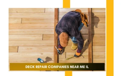 Deck Repair Companies Near Me IL – Restore Safety, Beauty, and Value with Core Improve