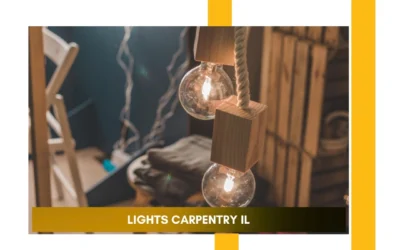 Lights Carpentry IL: Your Go-To Experts for Quality Carpentry Services