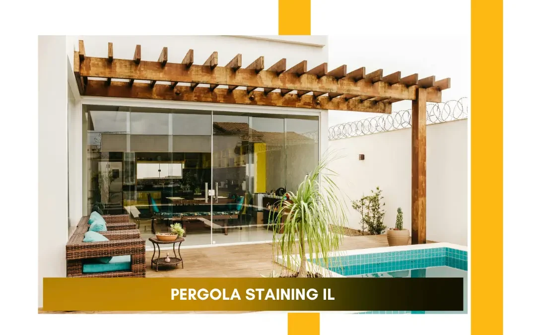 Pergola Staining IL – Transform Your Outdoor Space with Core Improve