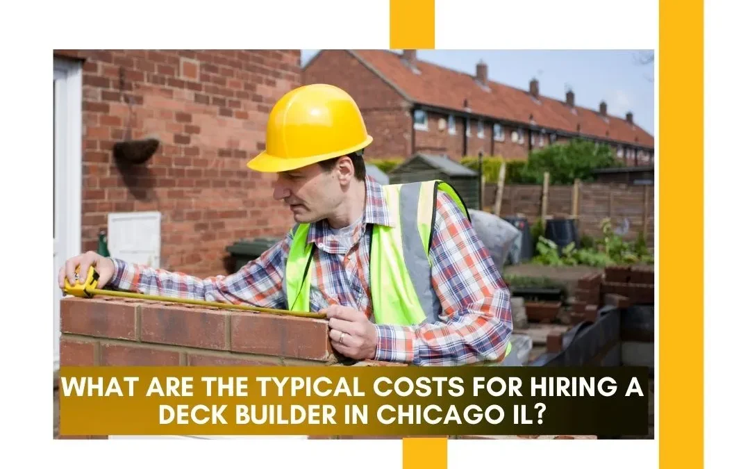 deck builder in Chicago IL