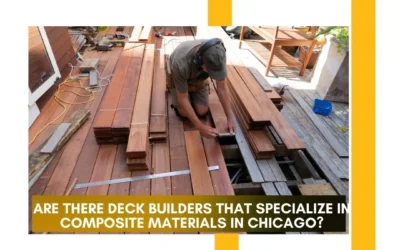 Are There Deck Builders Chicago That Specialize in Composite Materials?