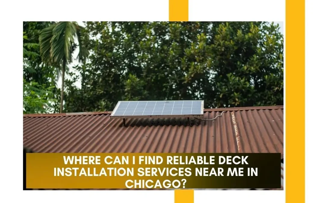 deck installation services Chicago