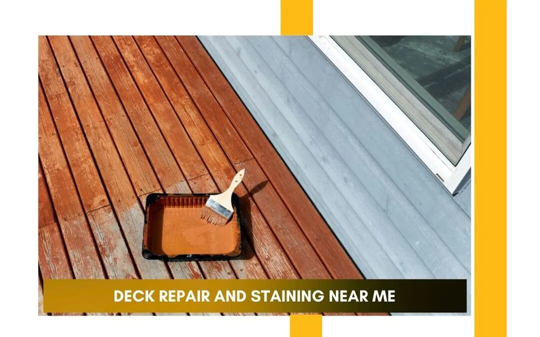 Deck Repair and Staining Near Me